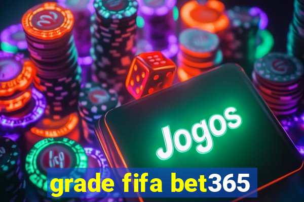 grade fifa bet365